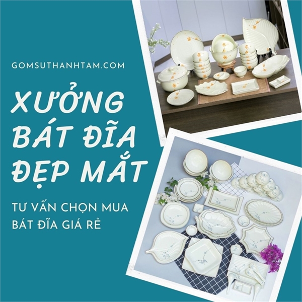 Xưởng cung cấp Bát đĩa gốm sứ Bát Tràng đẹp - Bộ bát đĩa sứ đa dạng, giá tốt!